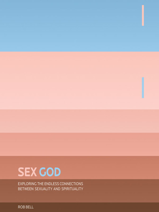 Title details for Sex God by Rob Bell - Available